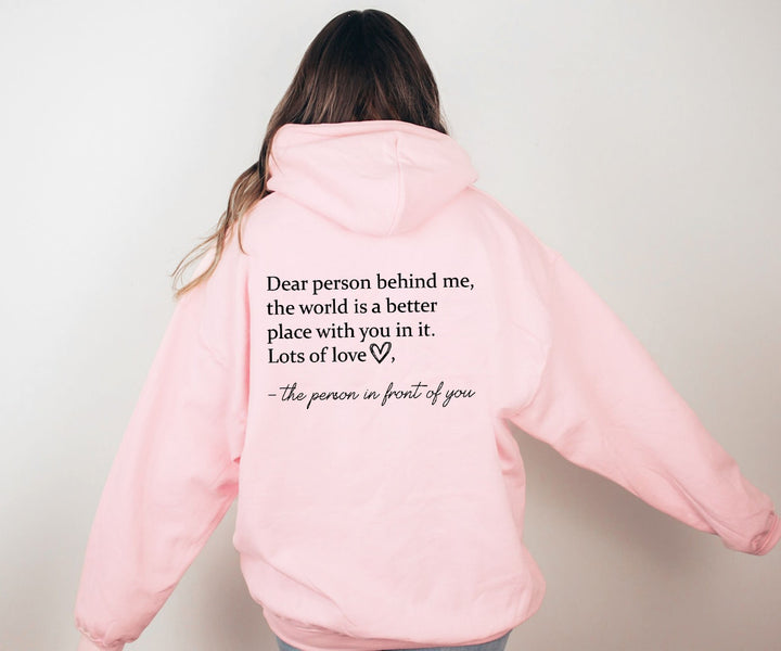 Dear Person Behind Me Hoodie