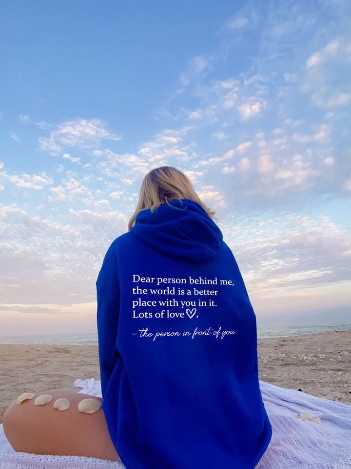 Dear Person Behind Me Hoodie